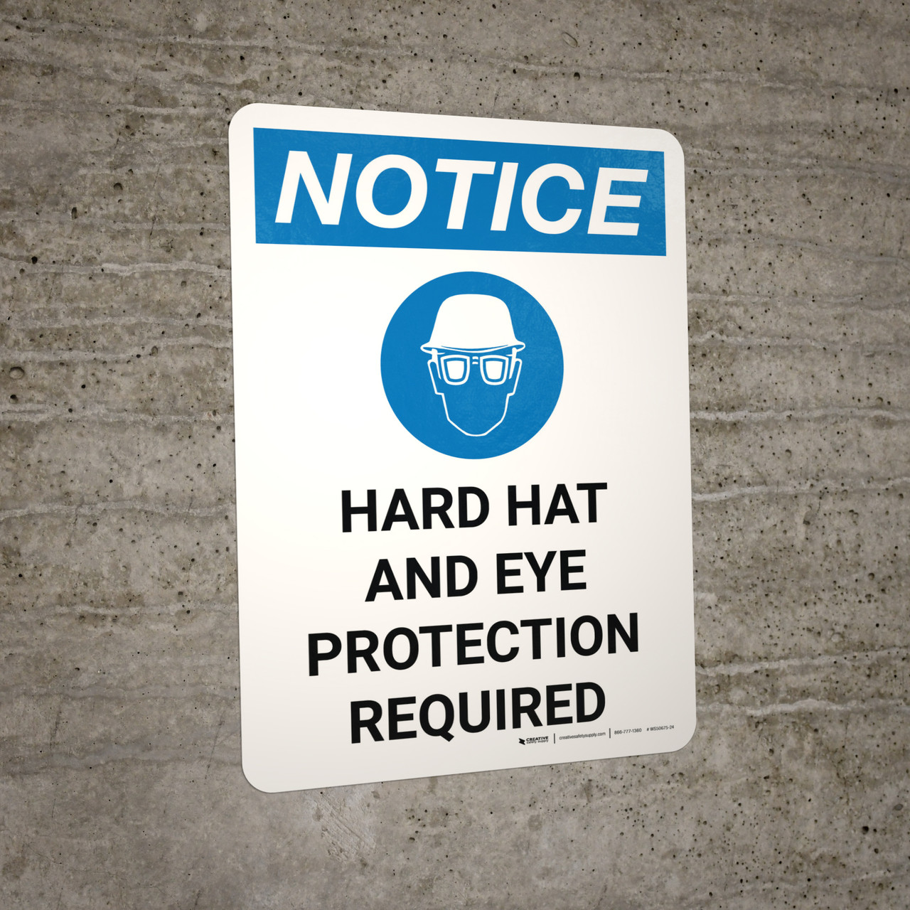 Notice Hard Hat Eye Protection Required Portrait with Icon Wall Sign