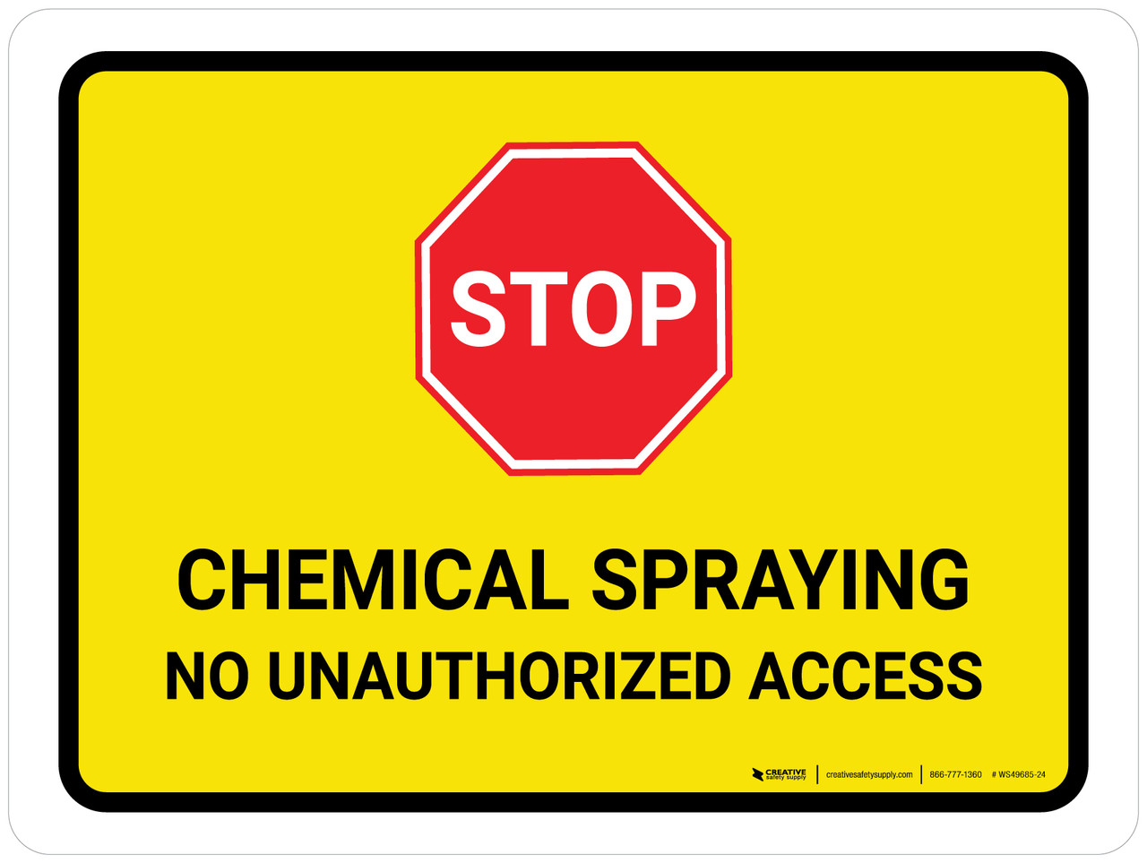 Chemical Spraying No Unauthorized Landscape - Wall Sign