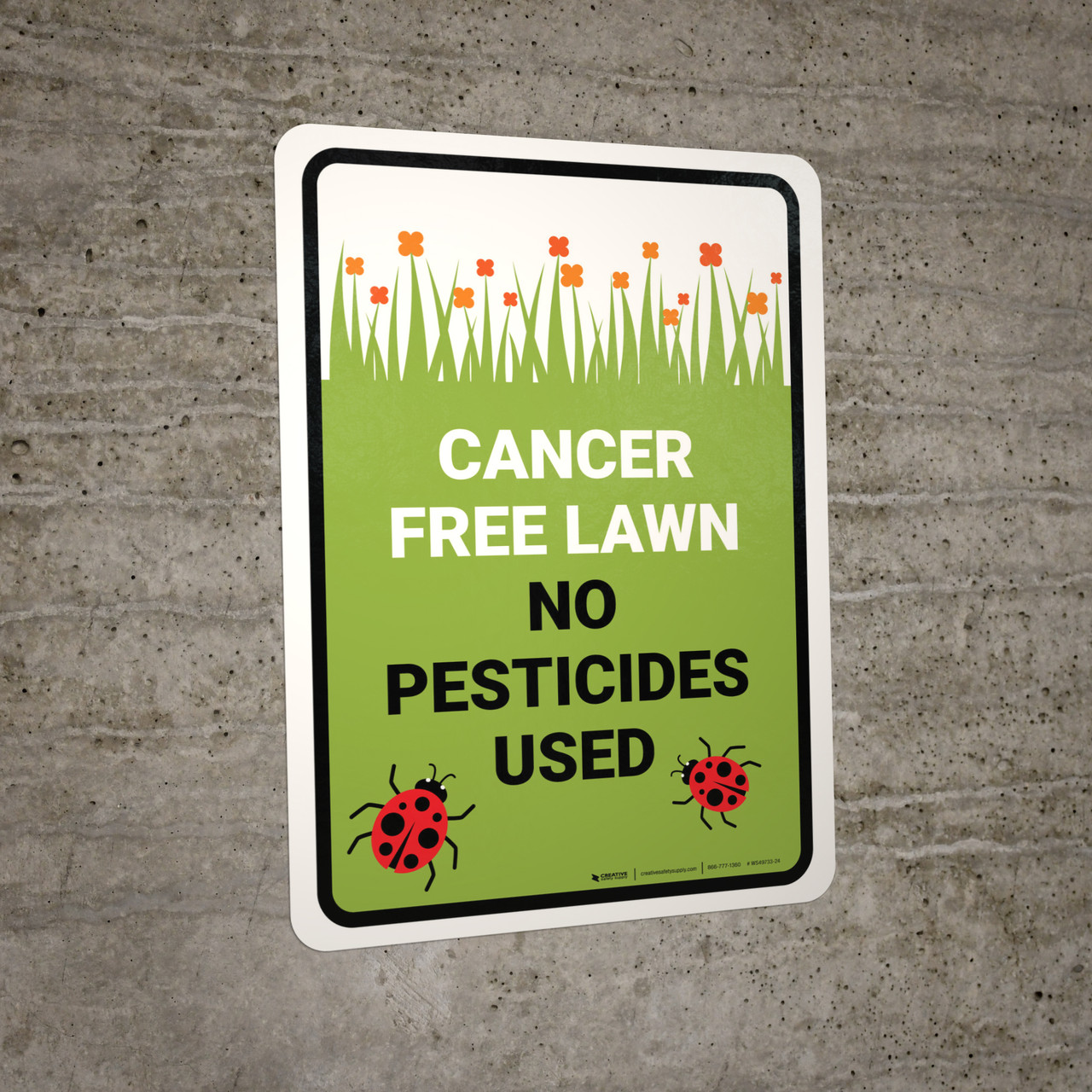 Cancer Free Lawn No Pesticides Portrait Wall Sign