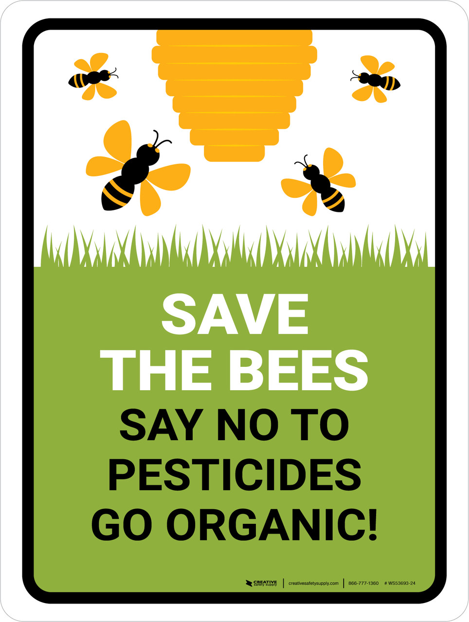 Save The Bees Say No To Pesticides Portrait - Wall Sign