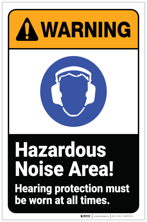 Warning Hazardous Noise Area Hearing Protection Must Be Worn ANSI