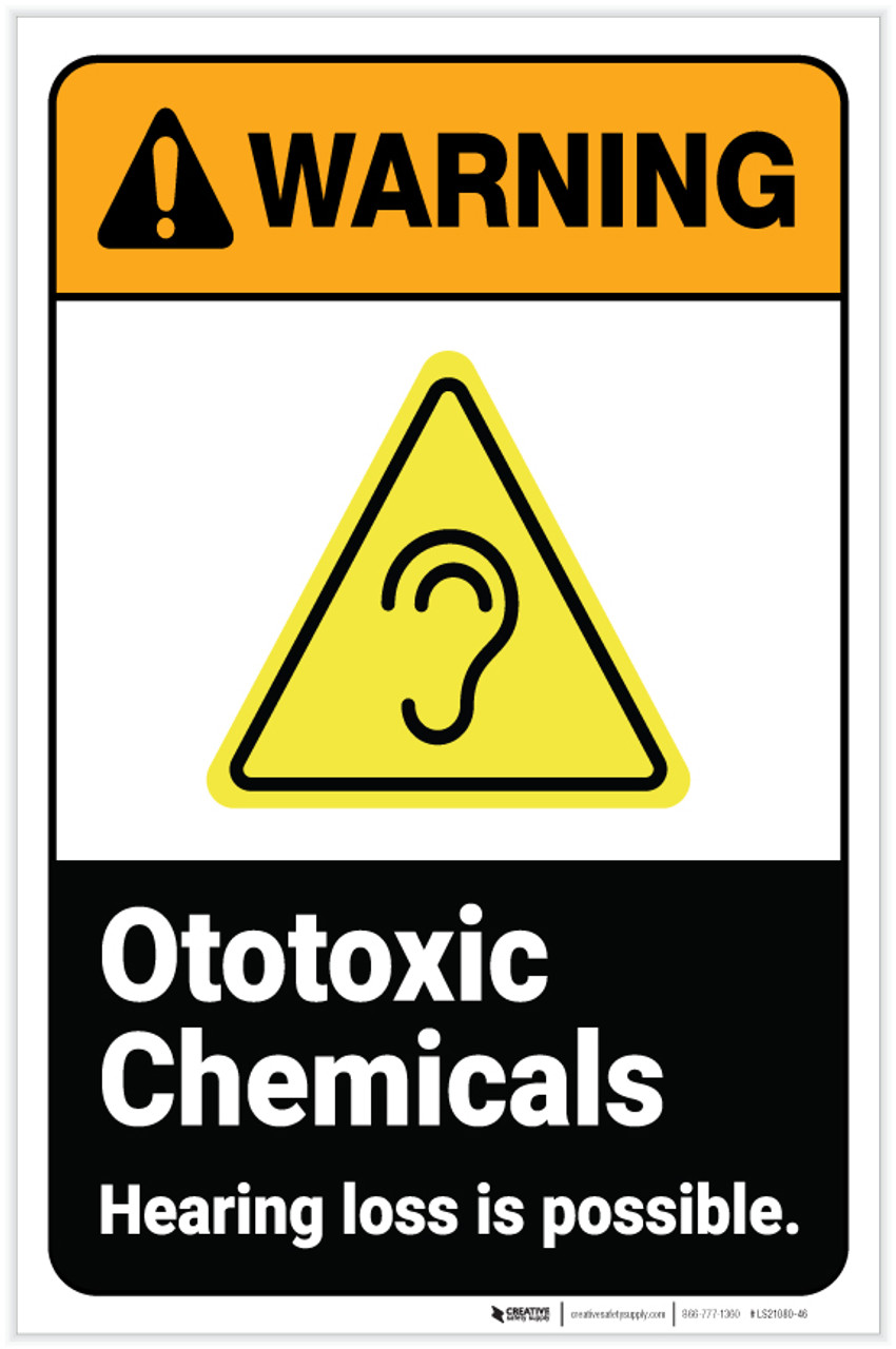 Warning: Ototoxic Chemicals Hearing Loss Possible ANSI with ...