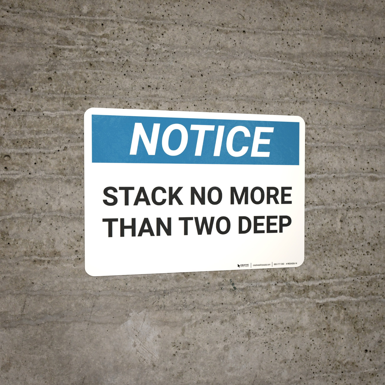 Only 2 Stackable Sign Notice: Stack No More Than Two - Wall Sign