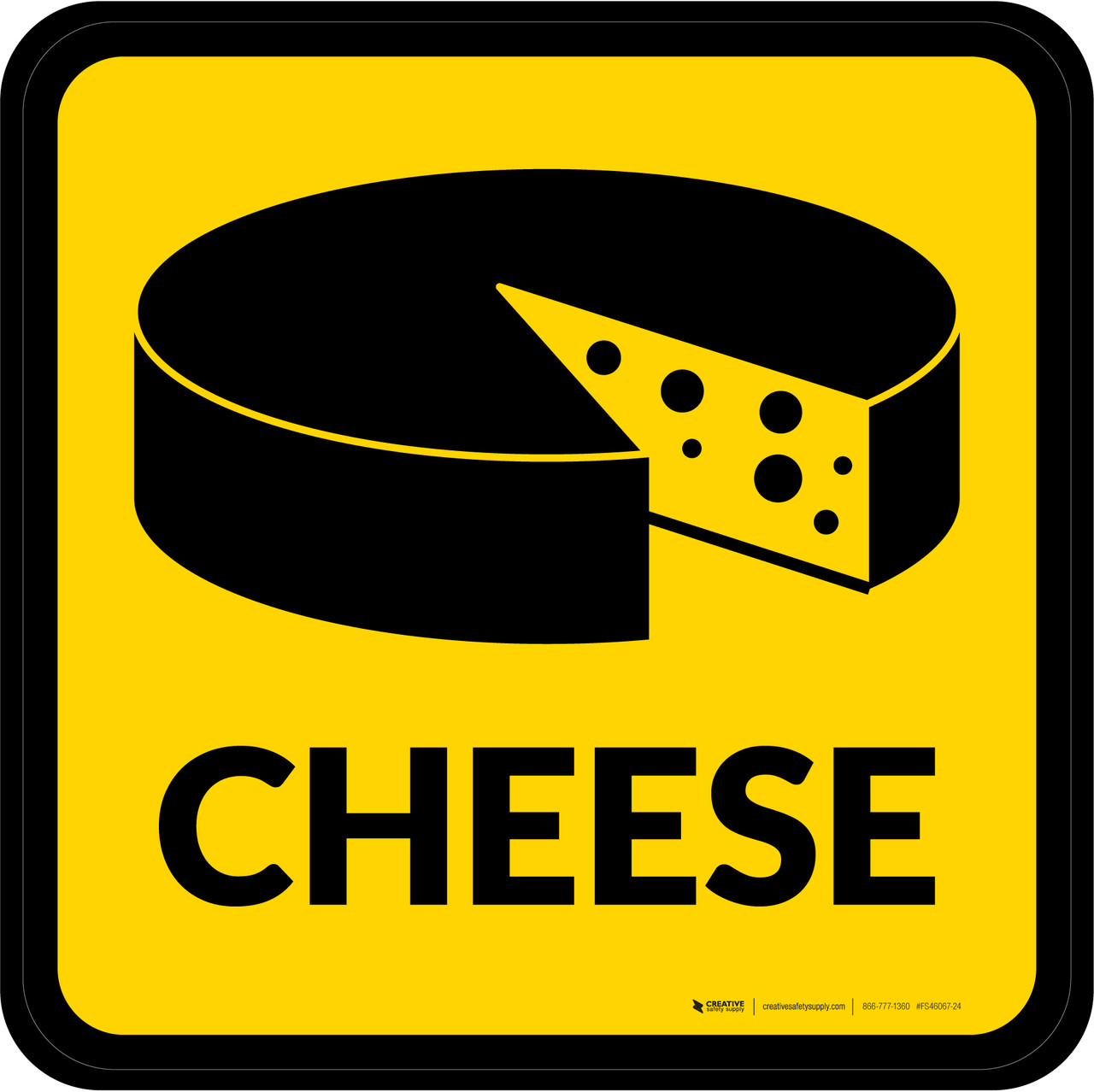 Sample Cheese Sign Cheese with Icon Square - Floor Sign