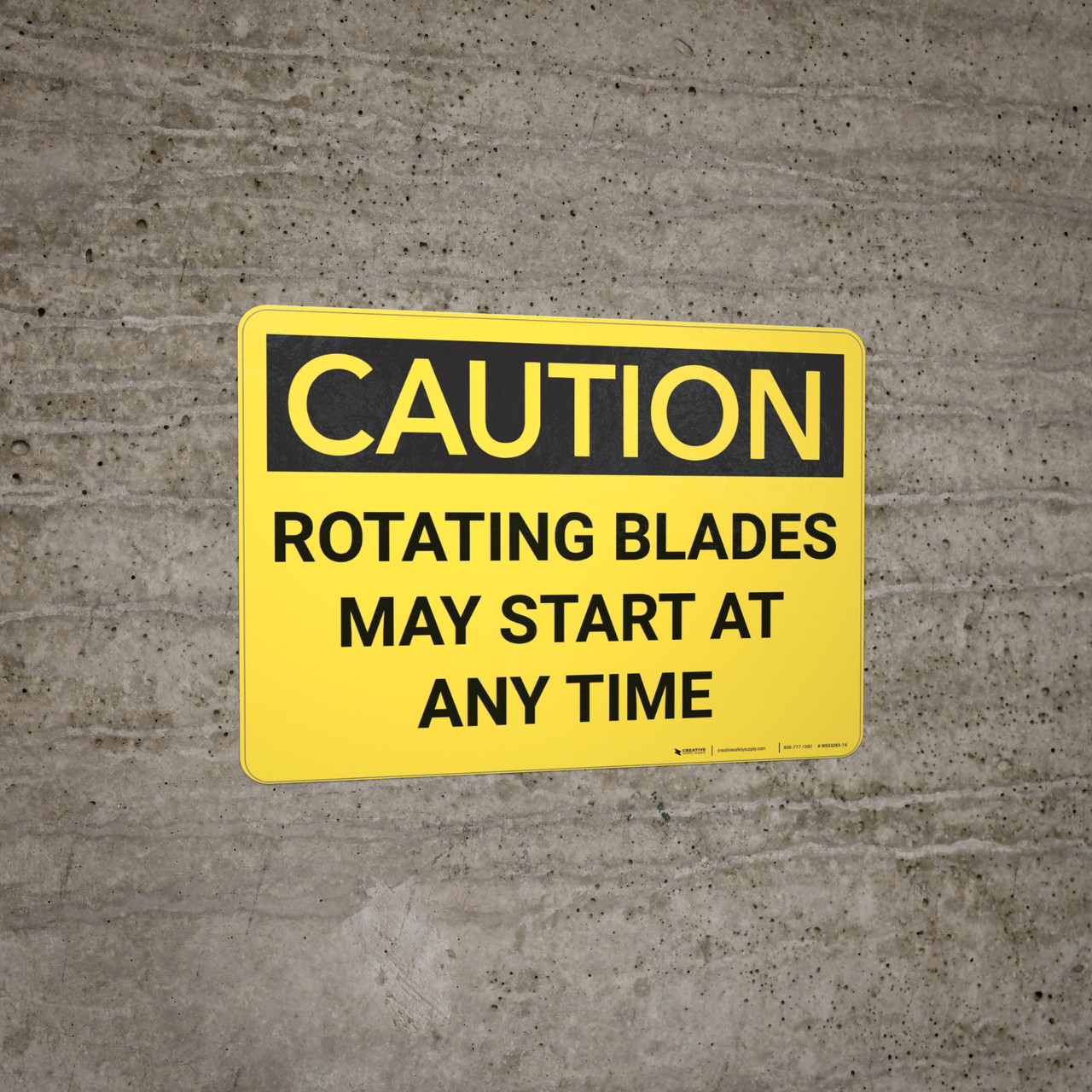 Caution: Rotating Blades May Start At Any Time - Wall Sign