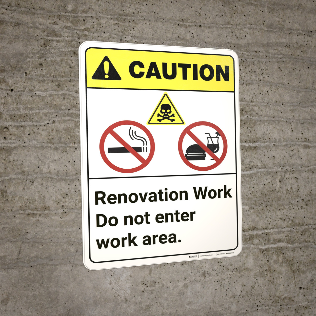 Caution Do Not Enter Renovation Area ANSI Wall Sign