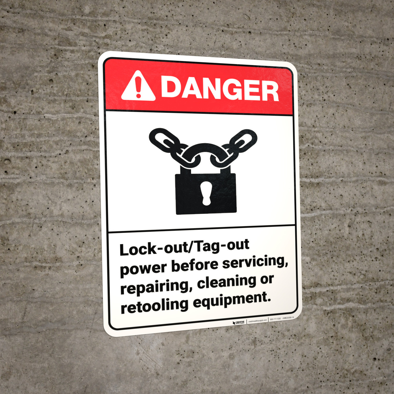 Danger: Lockout Tagout Power Before Cleaning Equipment ANSI - Wall Sign