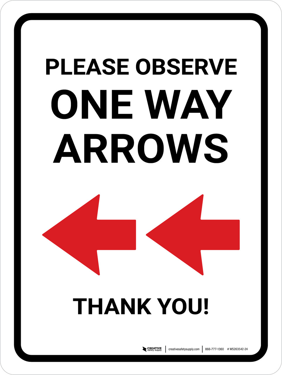 Please Observe One Way Arrows with Left Arrow Icons Portrait - Wall Sign