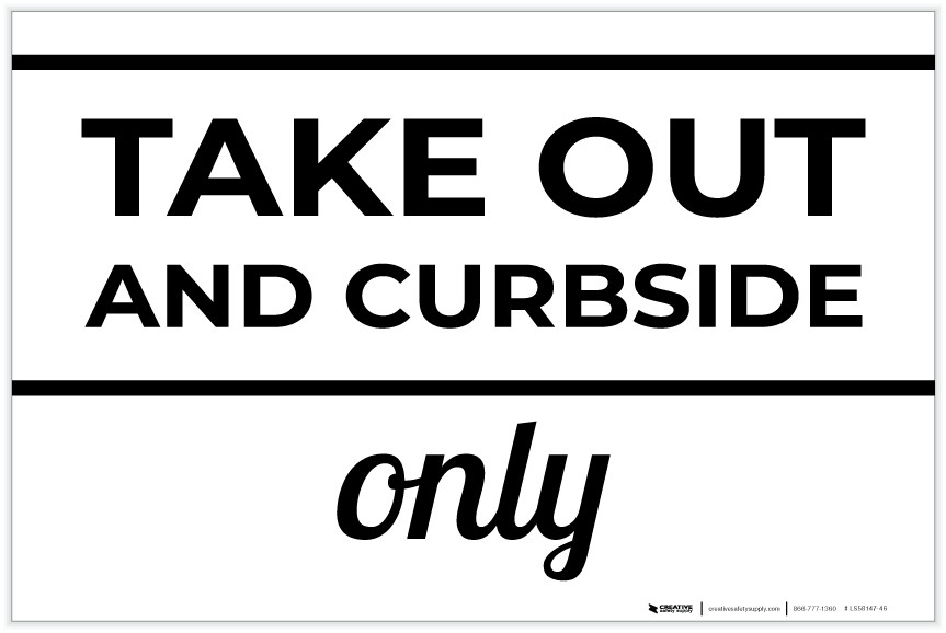 Take Out And Curbside Only Landscape - Label