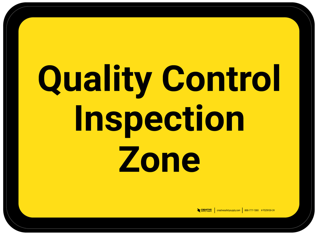 Quality Control Inspection Zone Yellow Rectangle Floor Sign