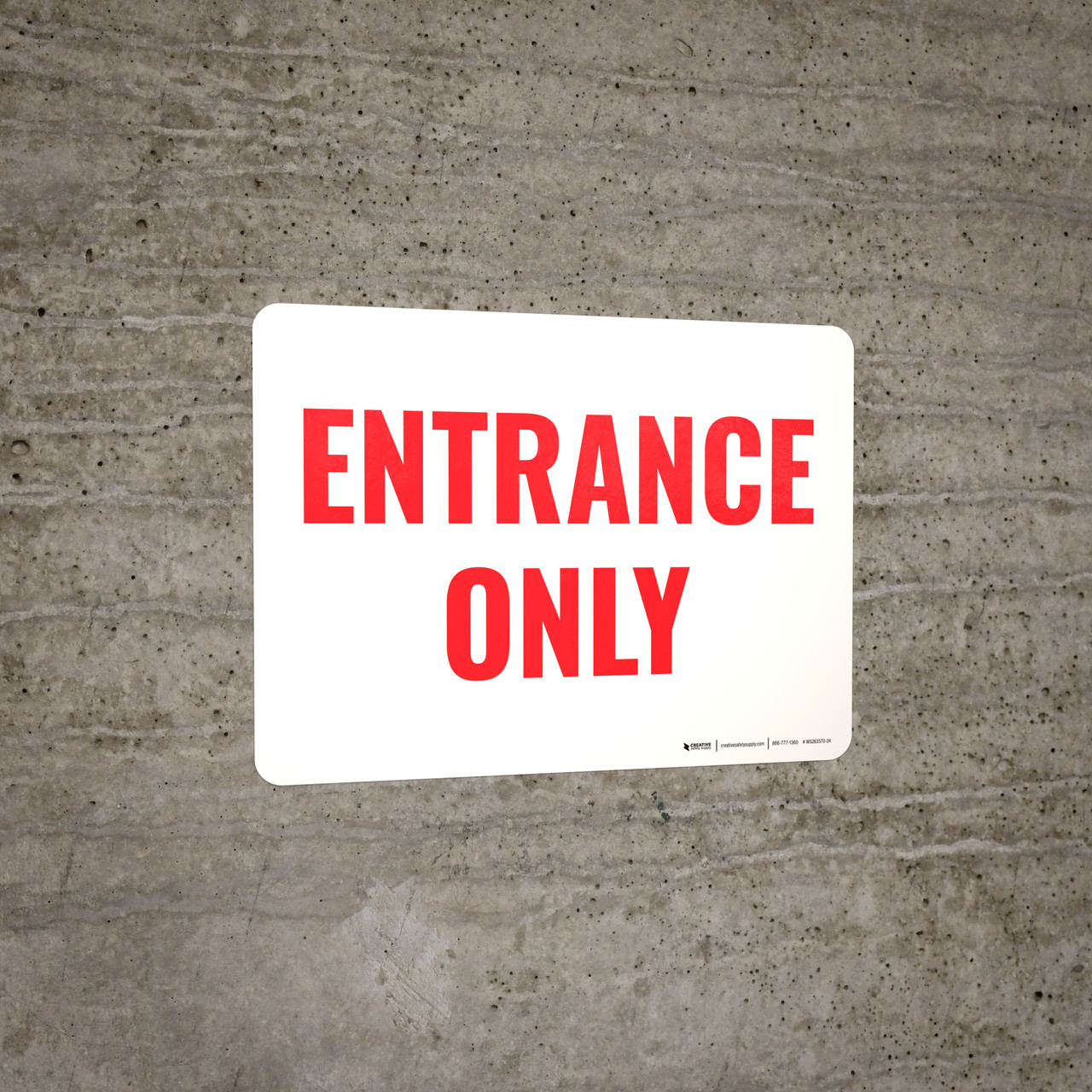 Entrance Only Red Text Landscape - Wall Sign
