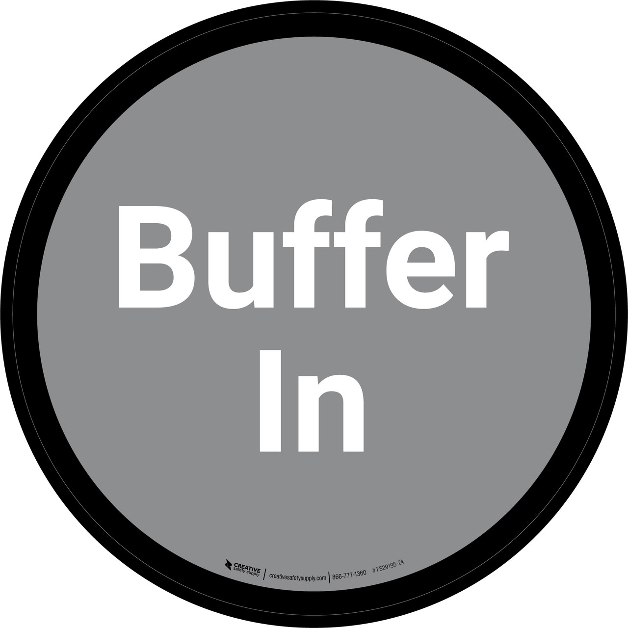 Buffer In - Gray Circle - Floor sign