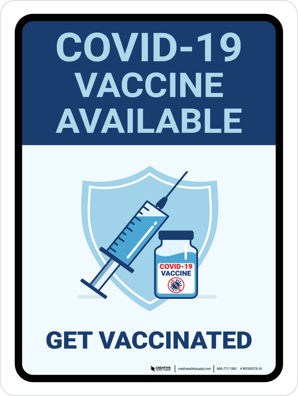 Covid19 Vaccine Available Get Vaccinated V2 Portrait Wall Sign