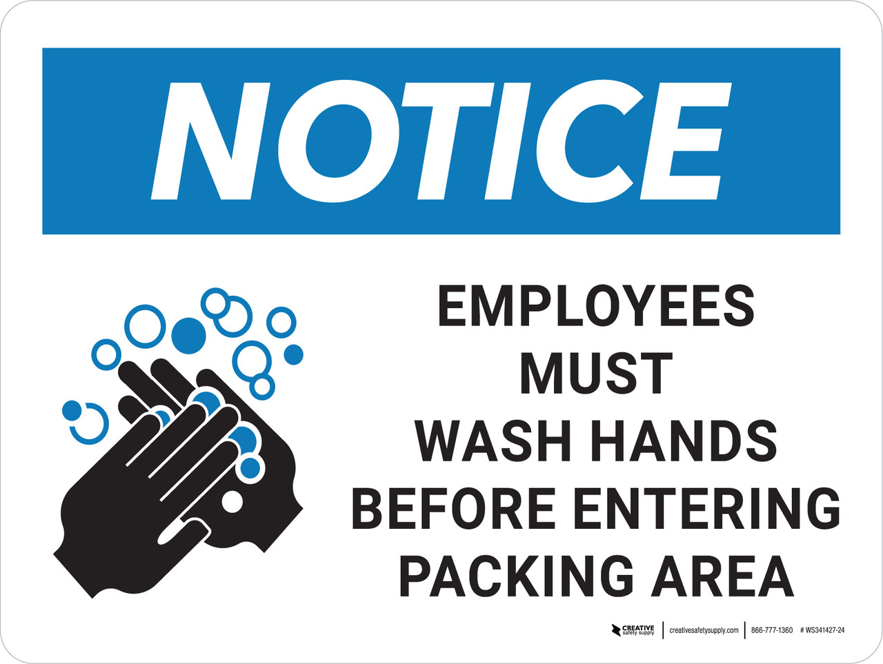 Notice: Employees Must Wash Hands Before Entering Packing Area with ...