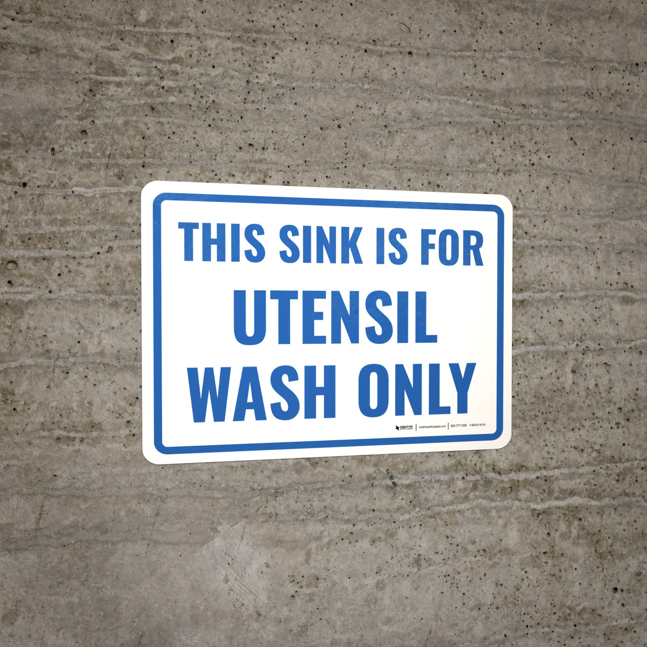 This Sink Is for Utensil Wash Only Landscape Wall Sign