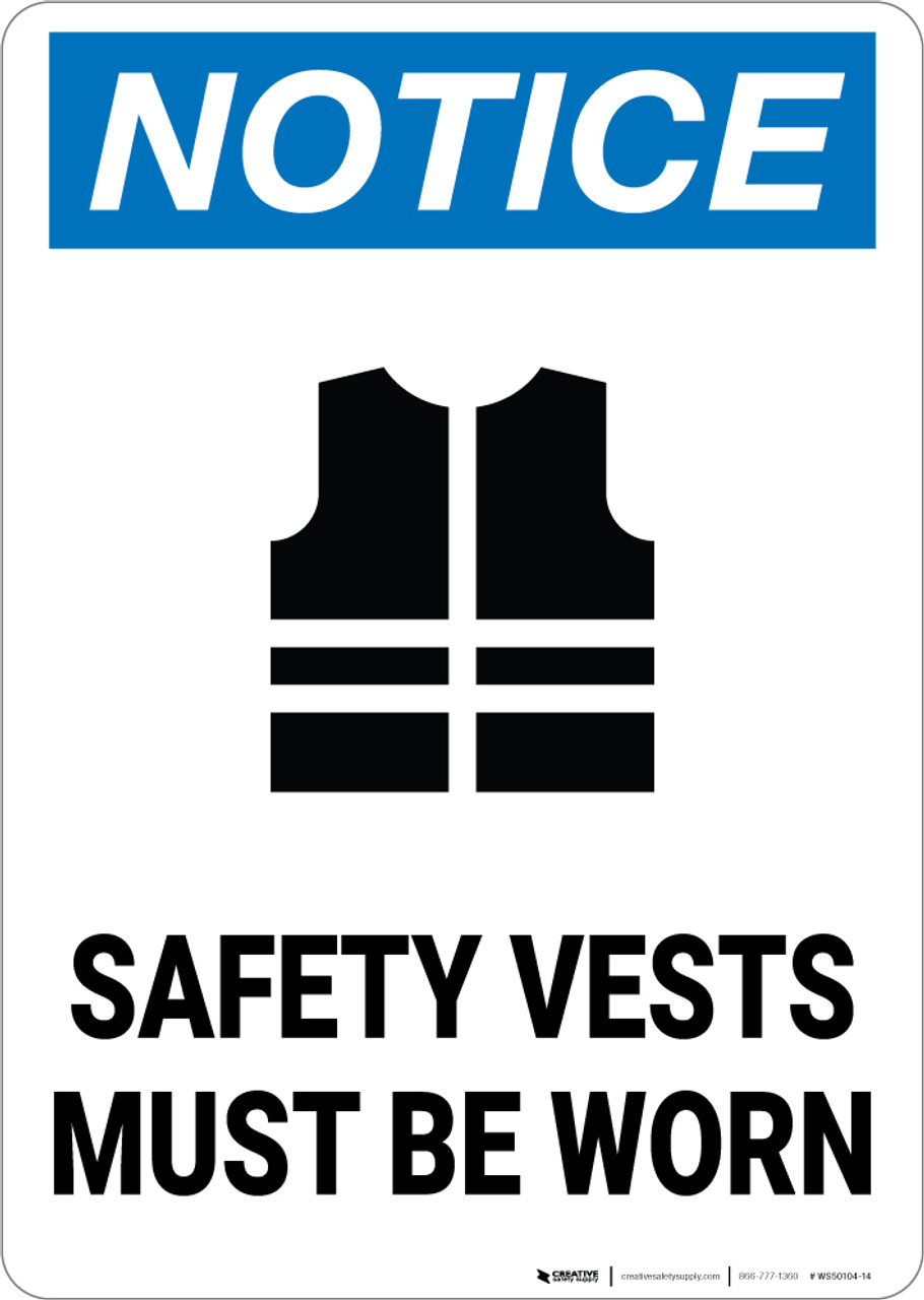 Notice: Les Gilets De Sécurité Doit Être Porté (Notice: Safety Vests Must  Be Worn) French Portrait - Wall Sign