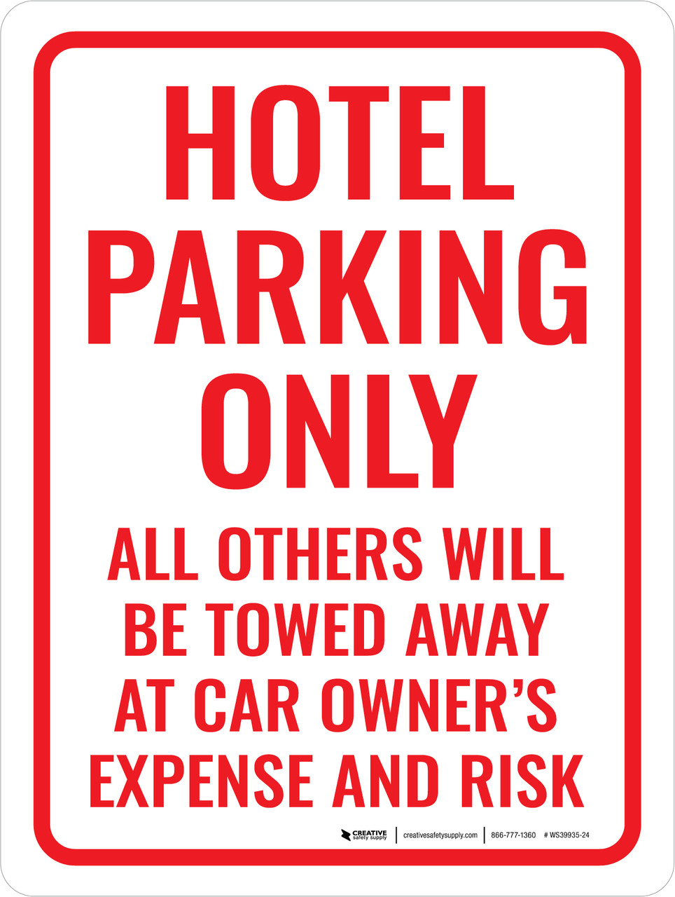 Hotel Parking Only All Others Towed Portrait - Wall Sign