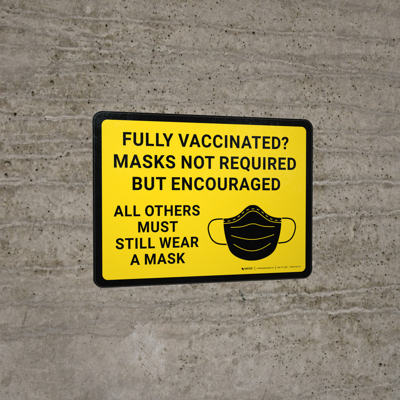 Fully Vaccinated? Masks Not Required But Encouraged Others Must Wear