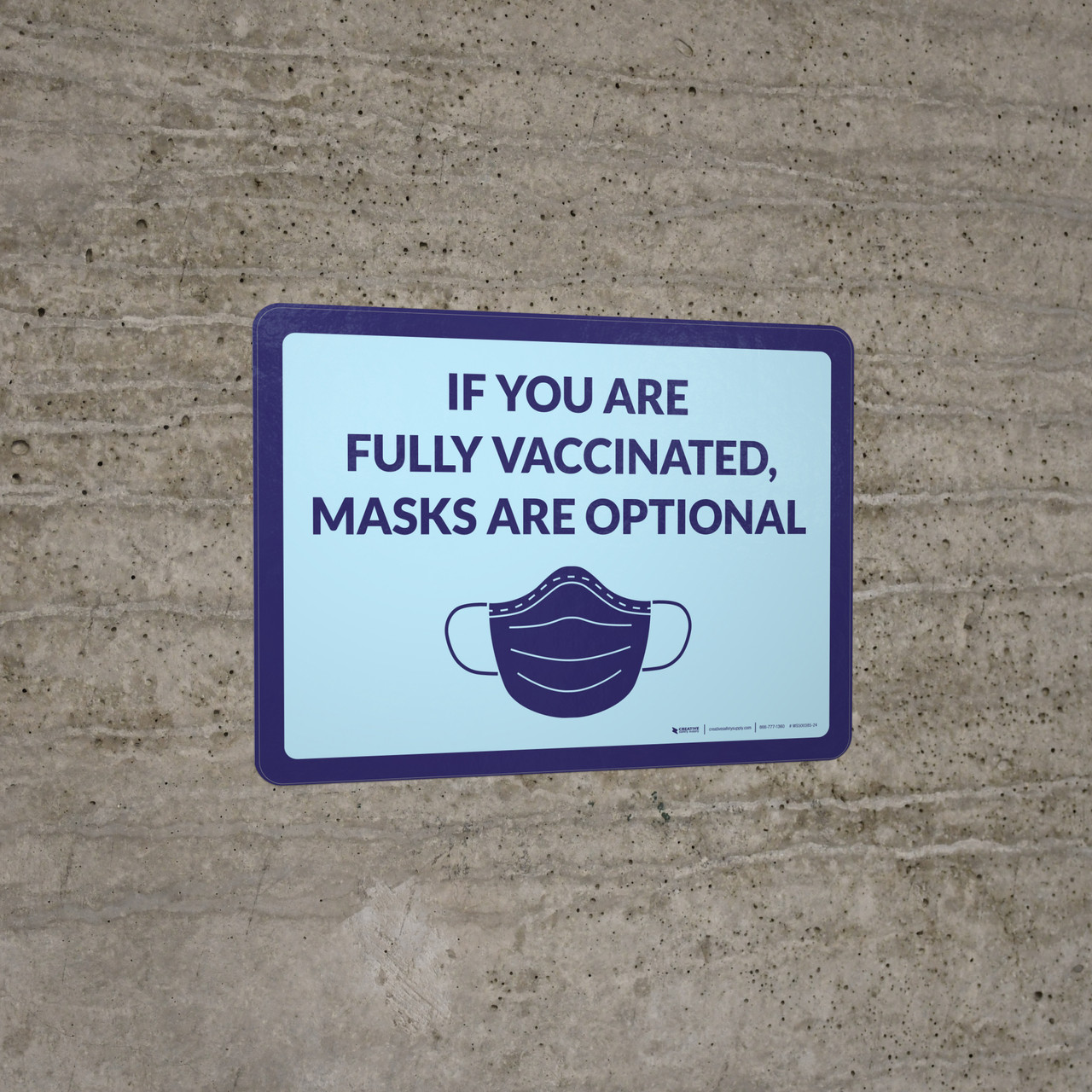 If You Are Fully Vaccinated Masks Are Optional Mask Icon - Wall Sign With