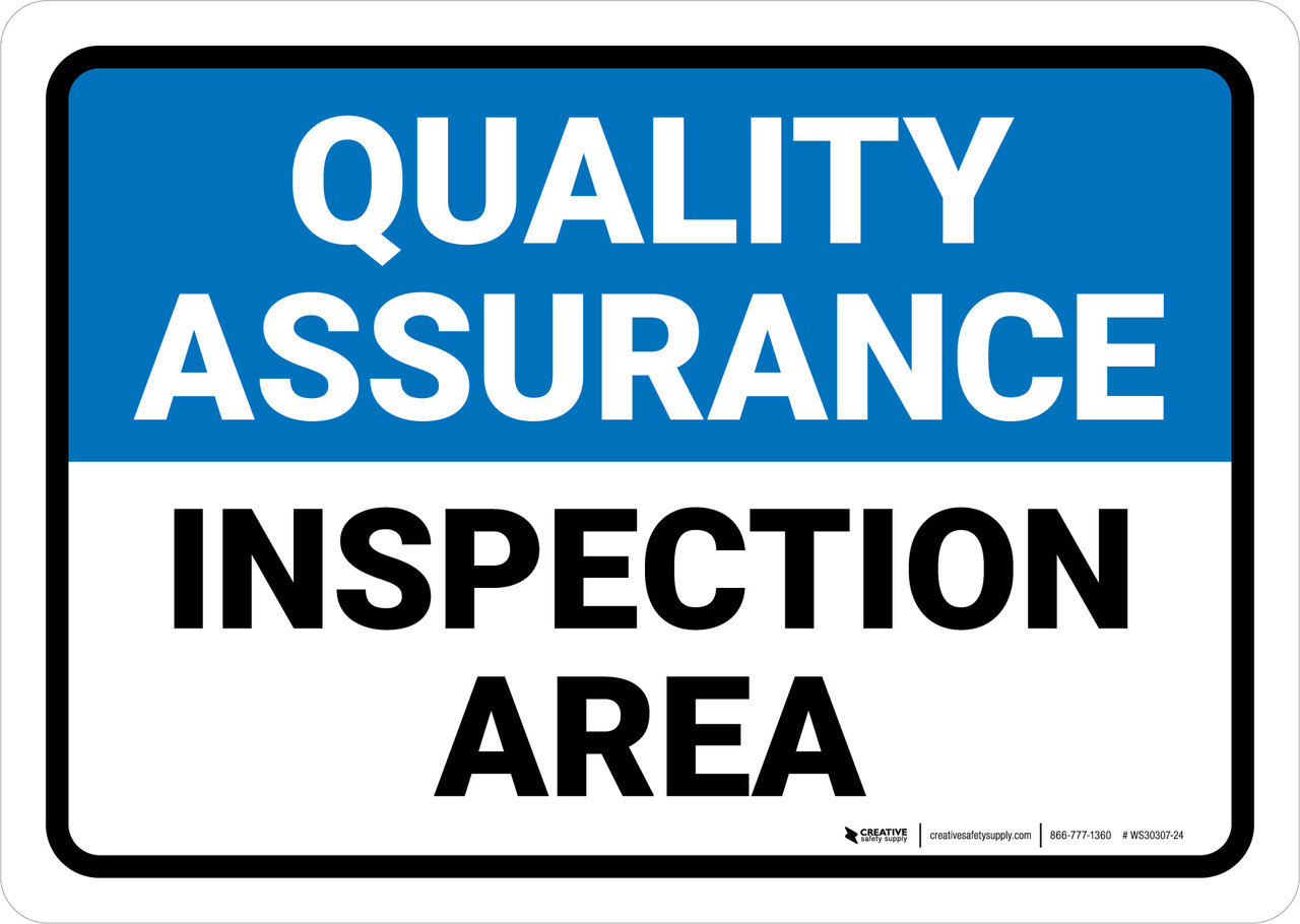 Quality Assurance: Inspection Area Landscape - Wall Sign