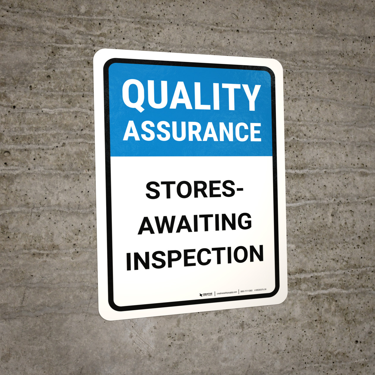 Quality Assurance: Stores - Awaiting inspection Portrait - Wall Sign