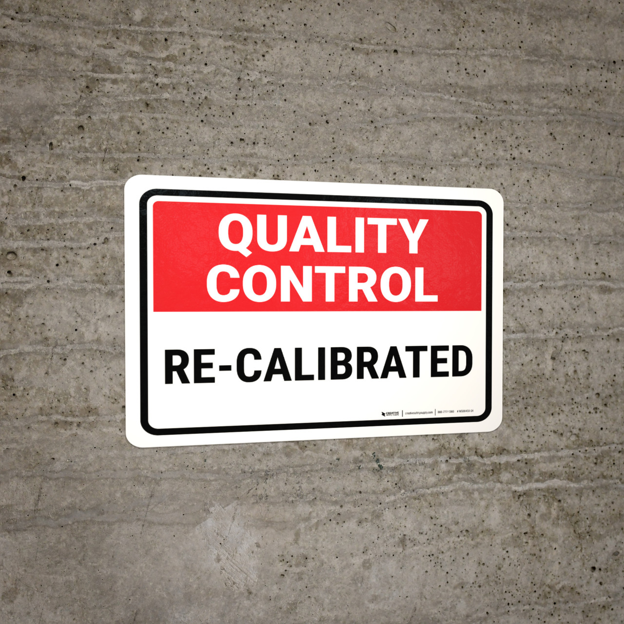 Quality Control: Re-Calibrated Landscape - Wall Sign