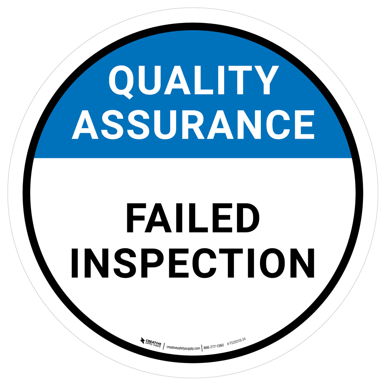 Quality Assurance: Failed Inspection Circular - Floor Sign
