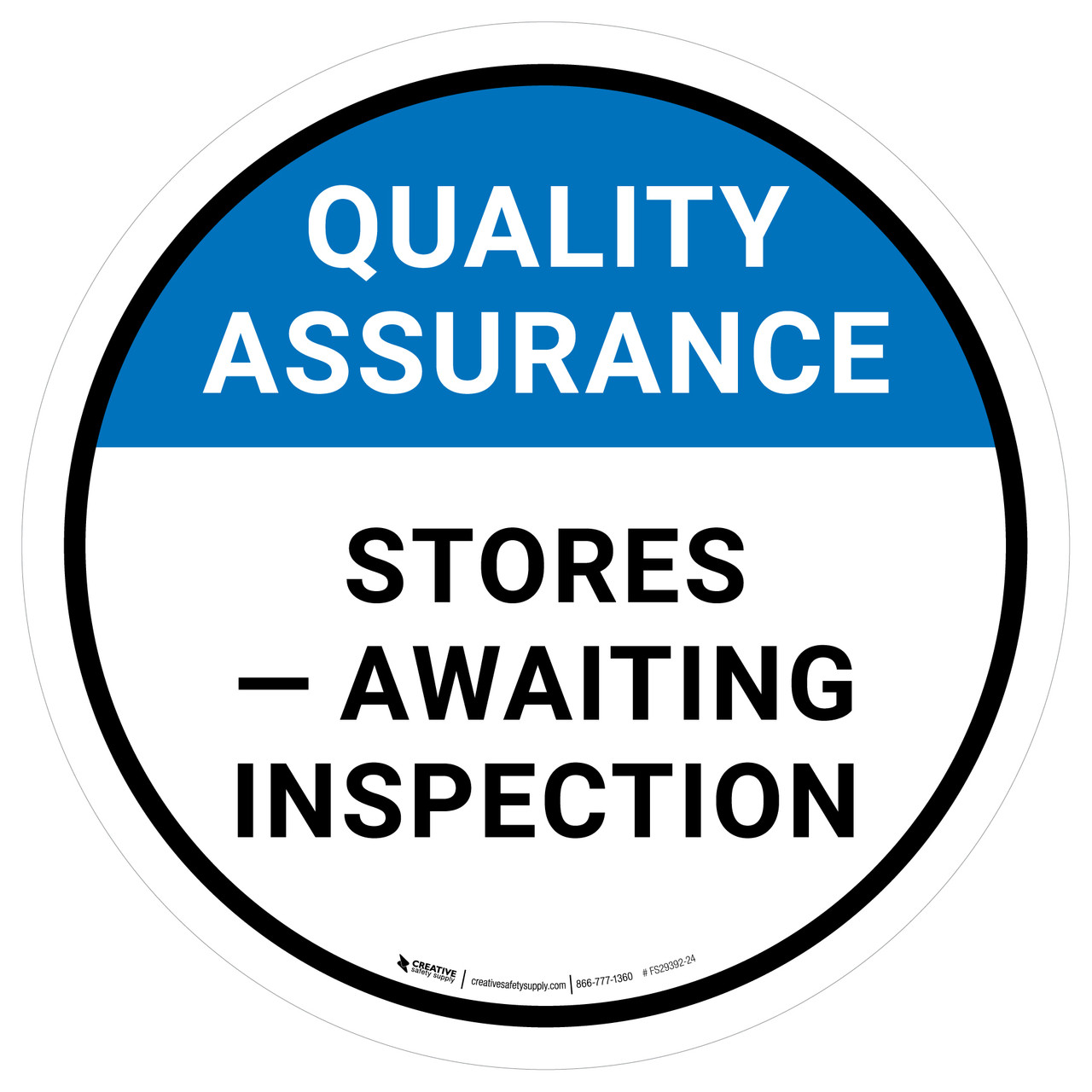 Quality Assurance: Stores Awaiting Inspection Circular - Floor Sign