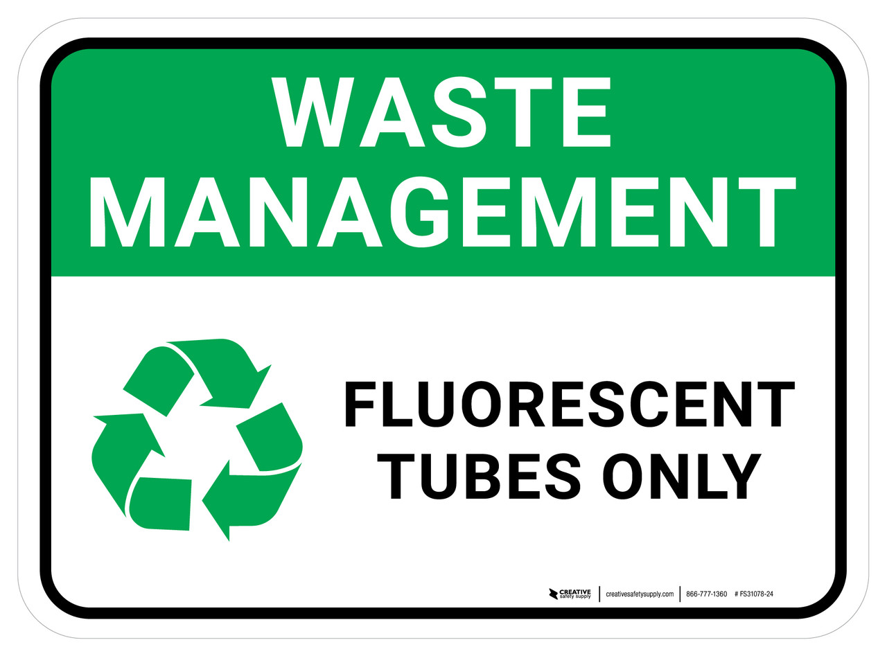 Waste Management Fluorescent Tubes Floor Sign