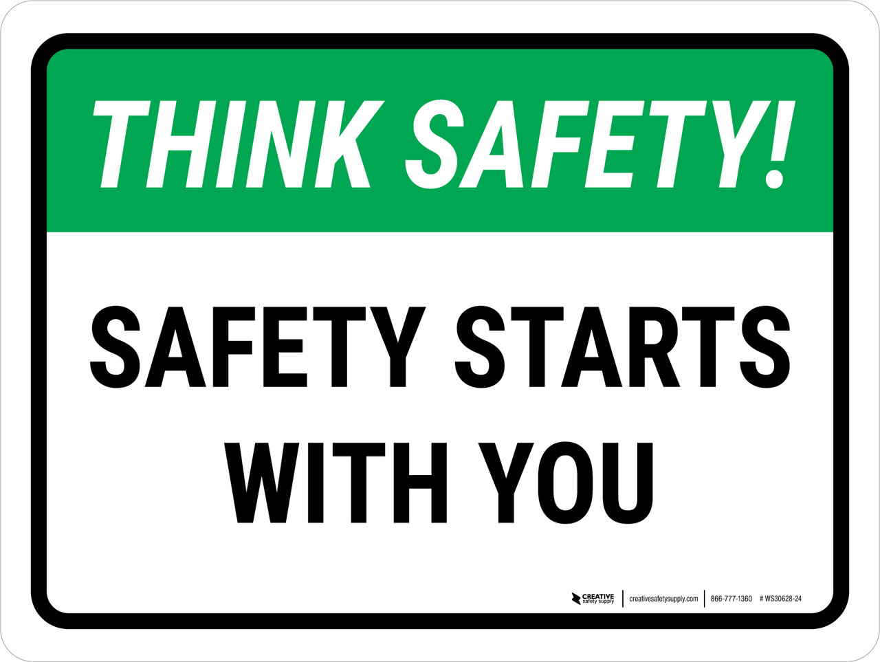 Think Safety: Safety Starts With You Landscape - Wall Sign