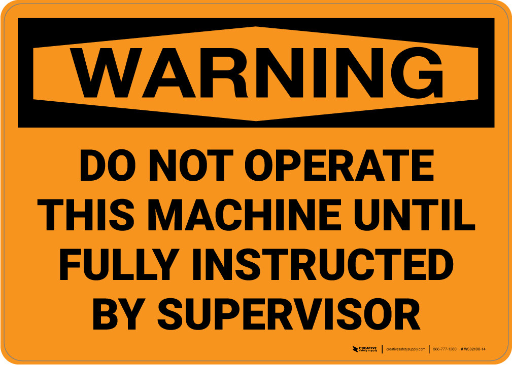 Warning: Machine Automatically Controlled Be Instructed By Supervisor ...