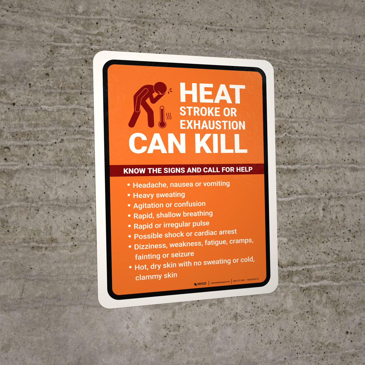 Heat Stroke Or Exhaustion Can Kill Portrait Wall Sign
