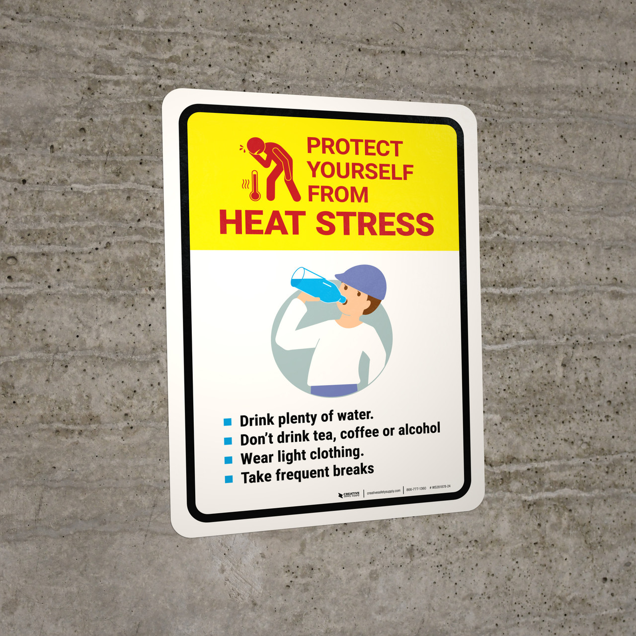 Protect yourself from heat stress Portrait Wall Sign