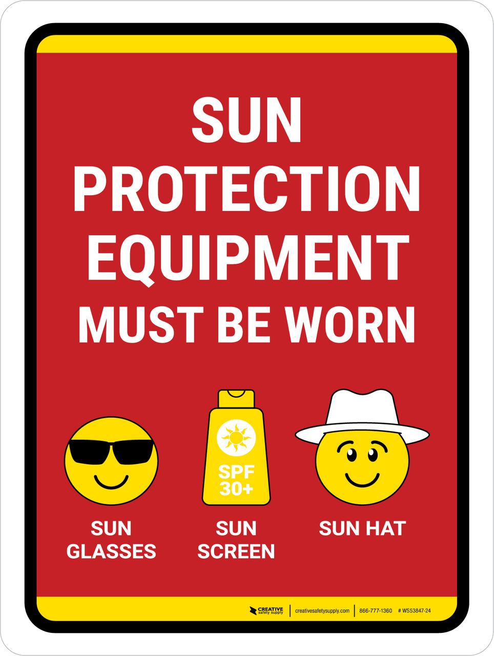 Sun Protection Equipment Must Be Worn Portrait Wall Sign