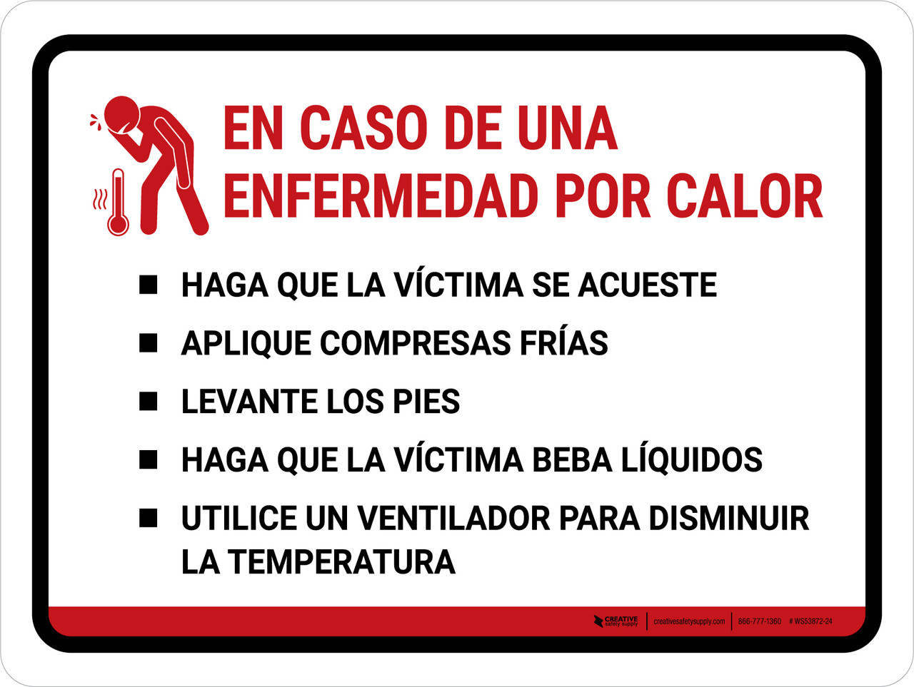 In Case Of A Heat Illness Spanish Landscape Wall Sign