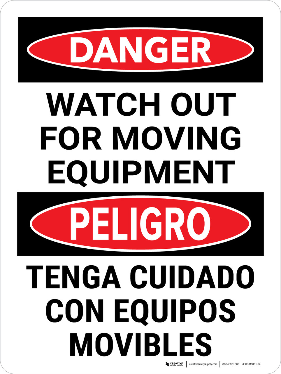 Danger Watch Out For Moving Equipment Bilingual Spanish Portrait