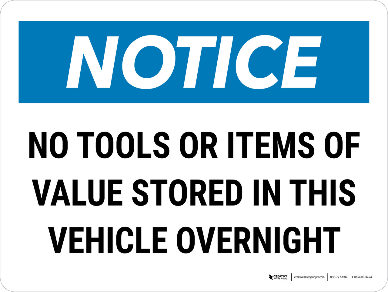 No Tools Label Notice: No Tools Or Items Stored In Landscape - Wall Sign