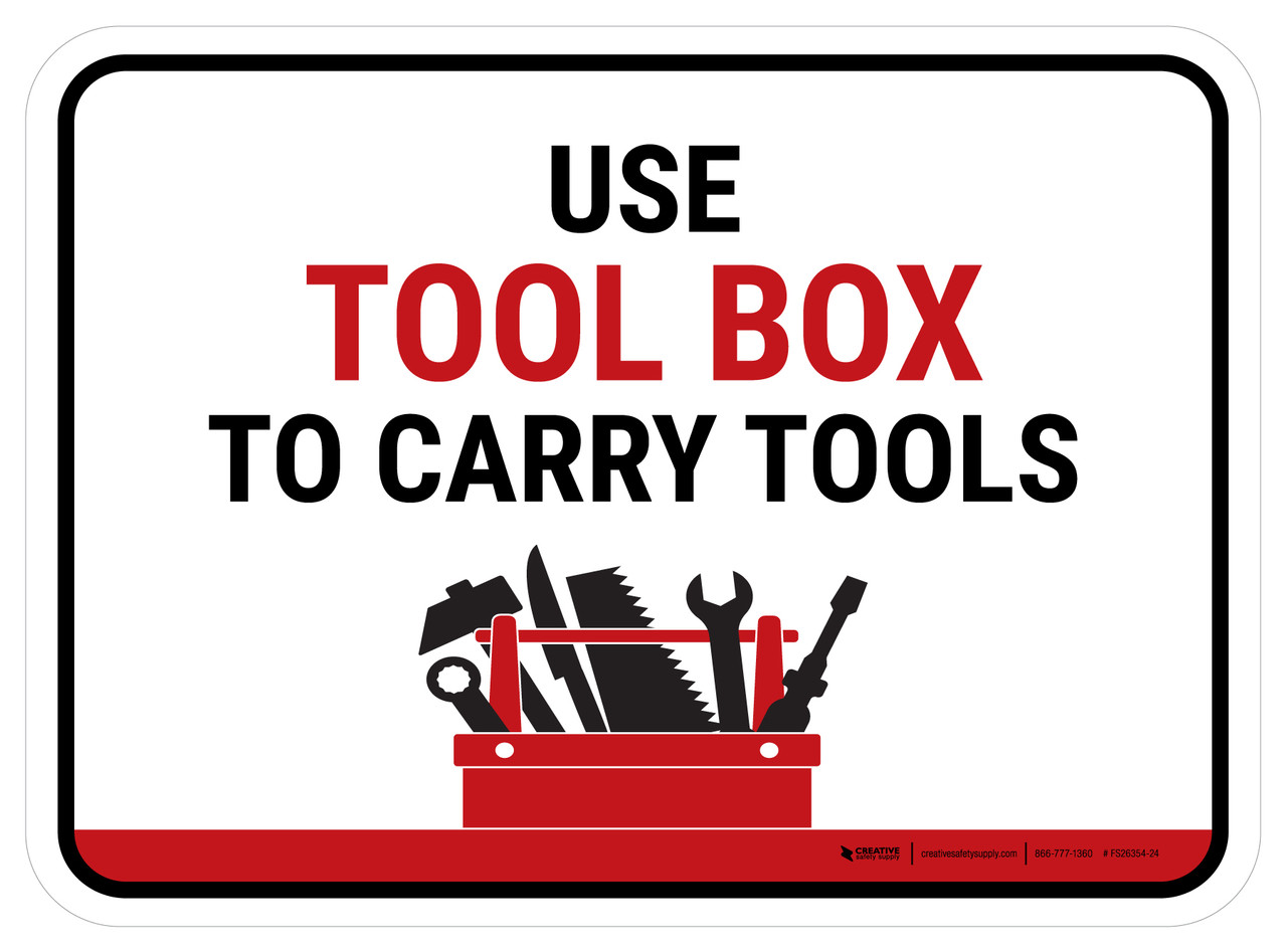 Use Tool Box to Carry Tools Rectangular - Floor Sign FS26354
