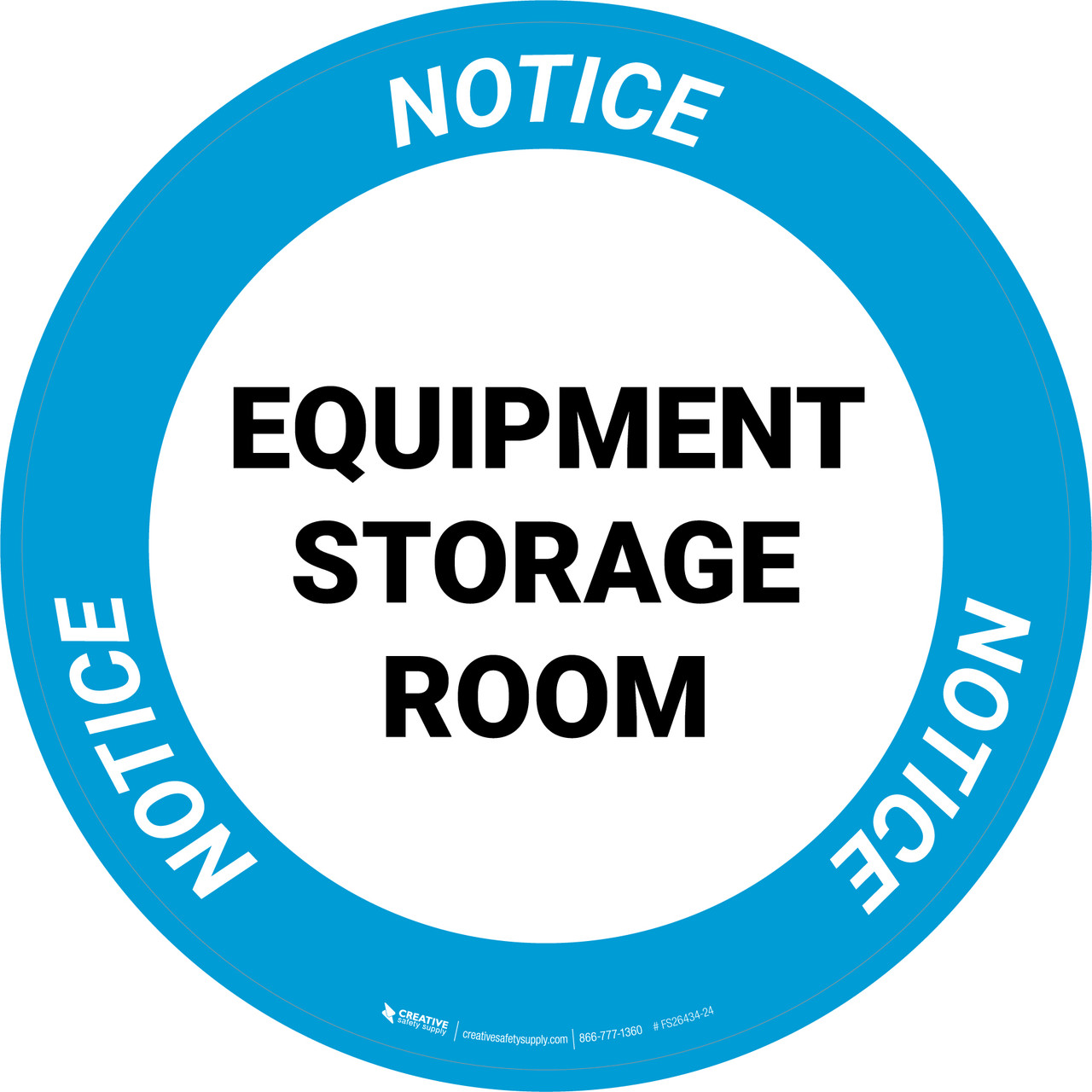 Notice: Equipment Storage Room Circular - Floor Sign