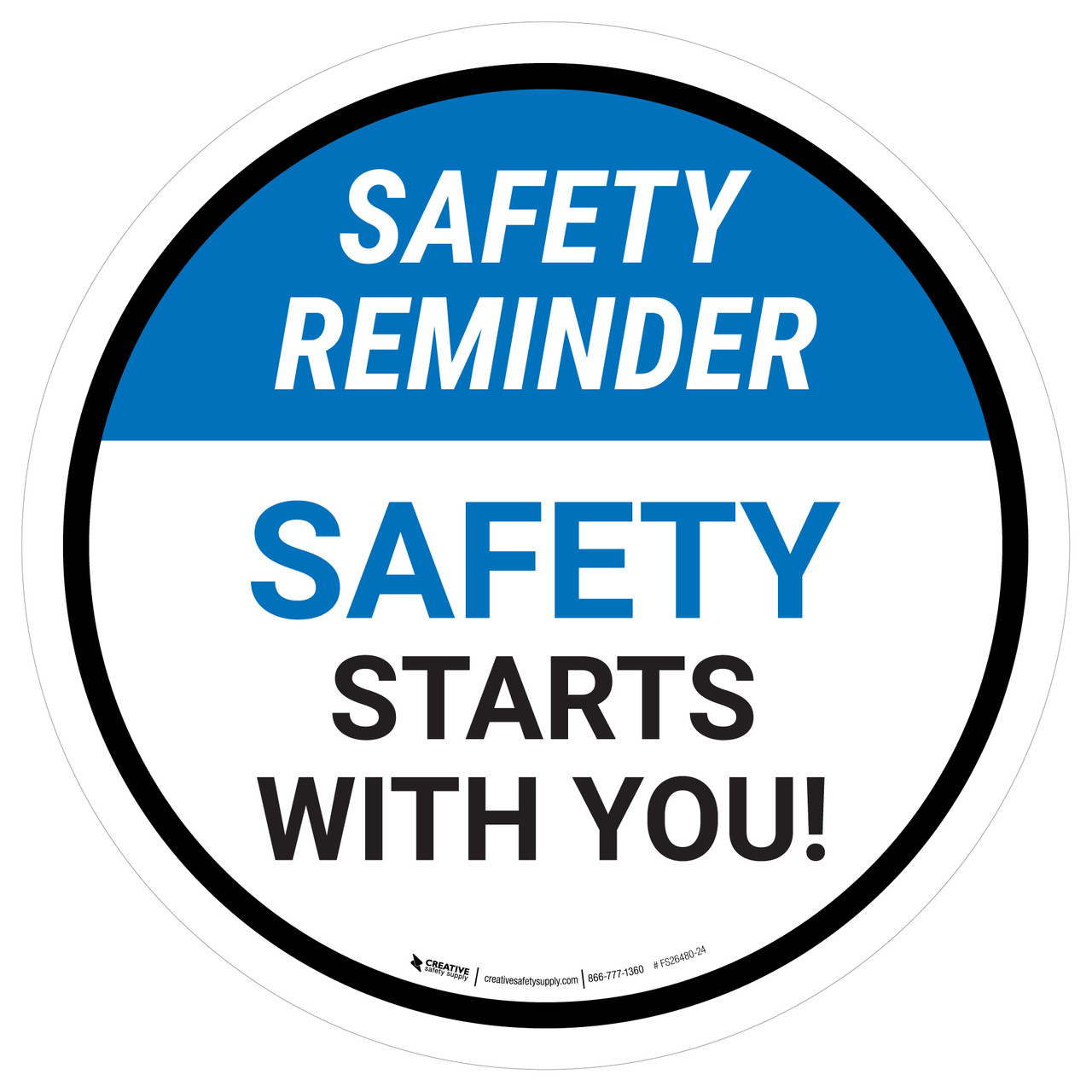 Safety Reminder: Safety Starts With You Circular - Floor Sign