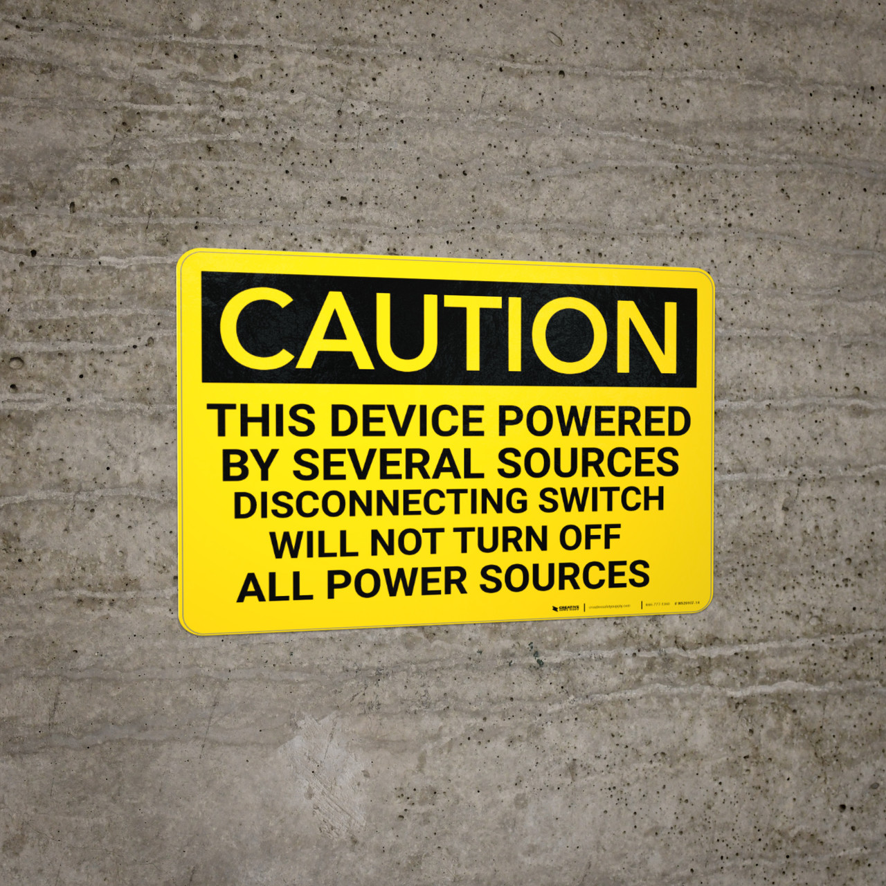 Source Warning Sign Caution: This Device Powered By Several Sources - Wall Sign