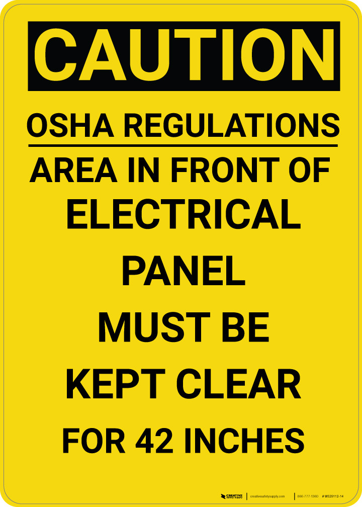 Caution OSHA Regulations Electrical Panel 42 Inches Wall Sign