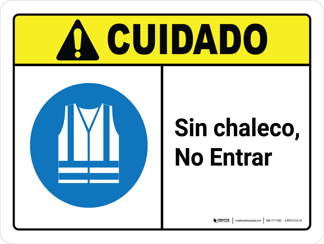 Cuidado - No Entrar sin Chaleco ANSI - Wall Sign