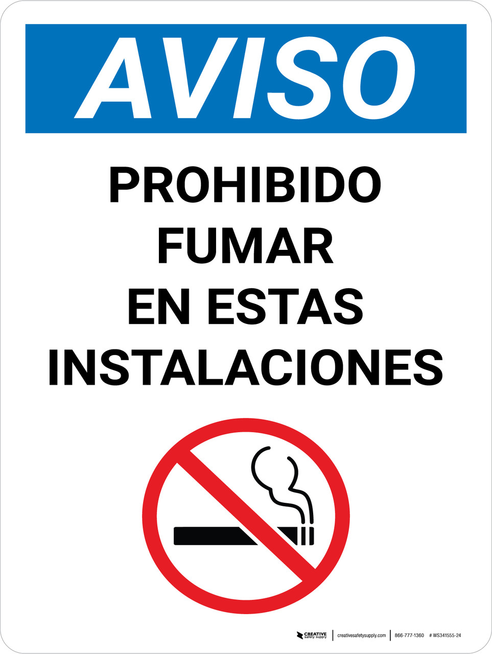 Aviso - Prohibido Fumar en Estas Instalaciones - Wall Sign
