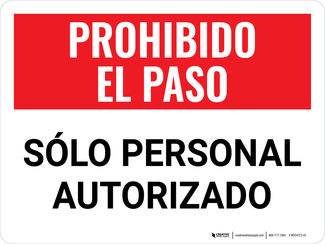 Prohibido el Paso - Ebersign