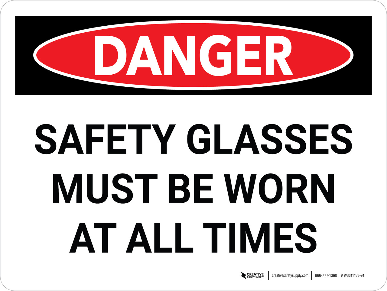 Danger Safety Glasses Must be Worn at All Times Landscape Wall Sign
