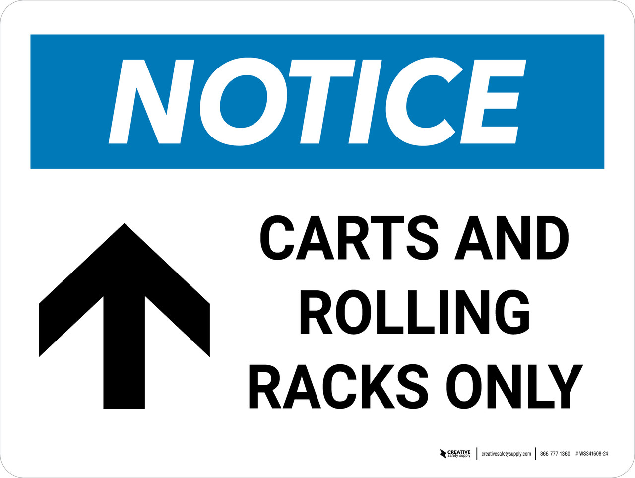 Notice: Carts and Rolling Racks Only Landscape - Wall Sign