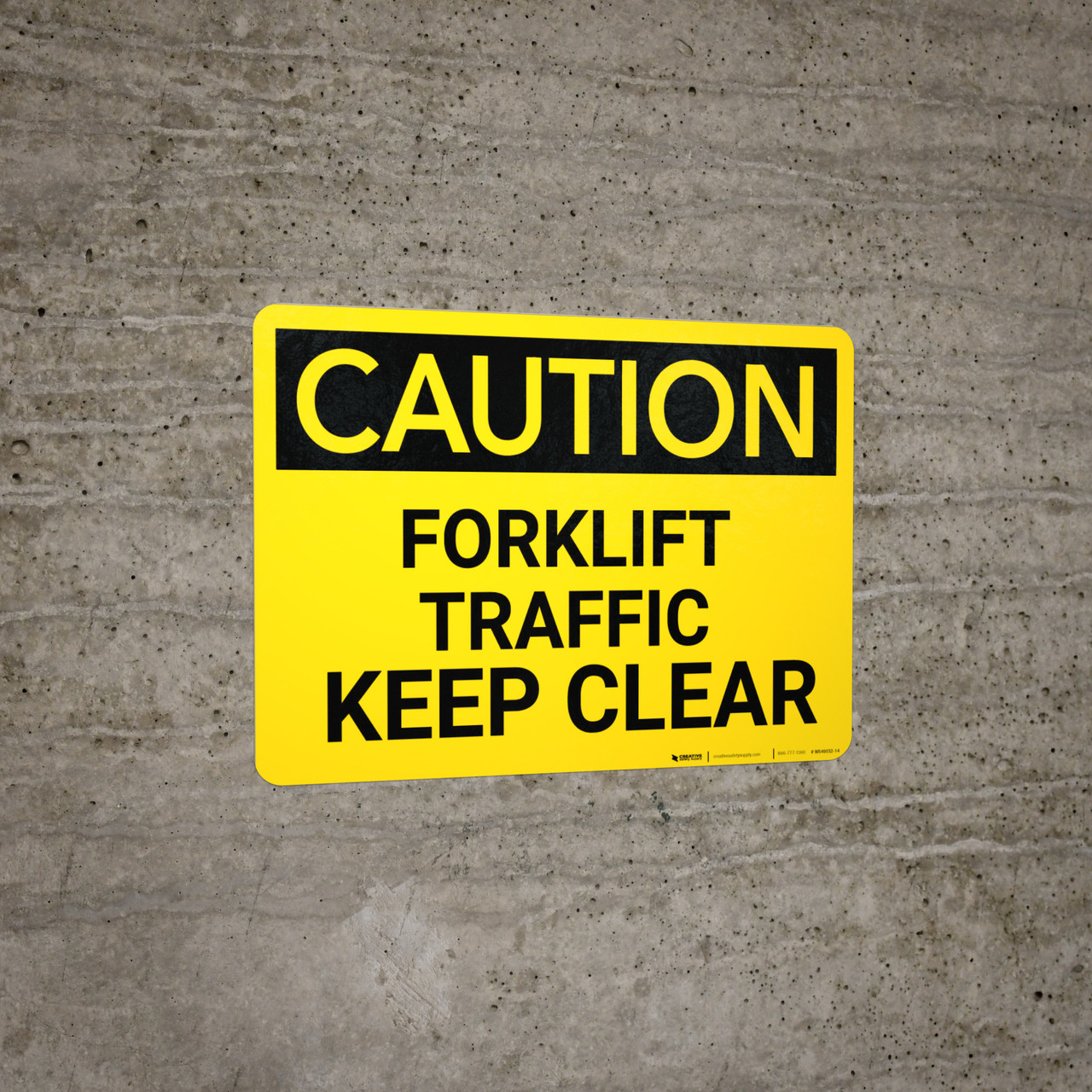 Caution: Forklift Traffic Keep Clear - Wall Sign