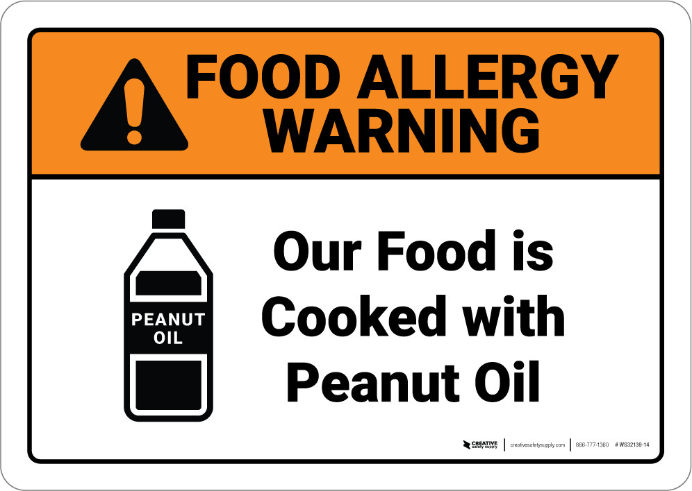 Warning Food Is Cooked With Peanut Oil Allergy Wall Sign