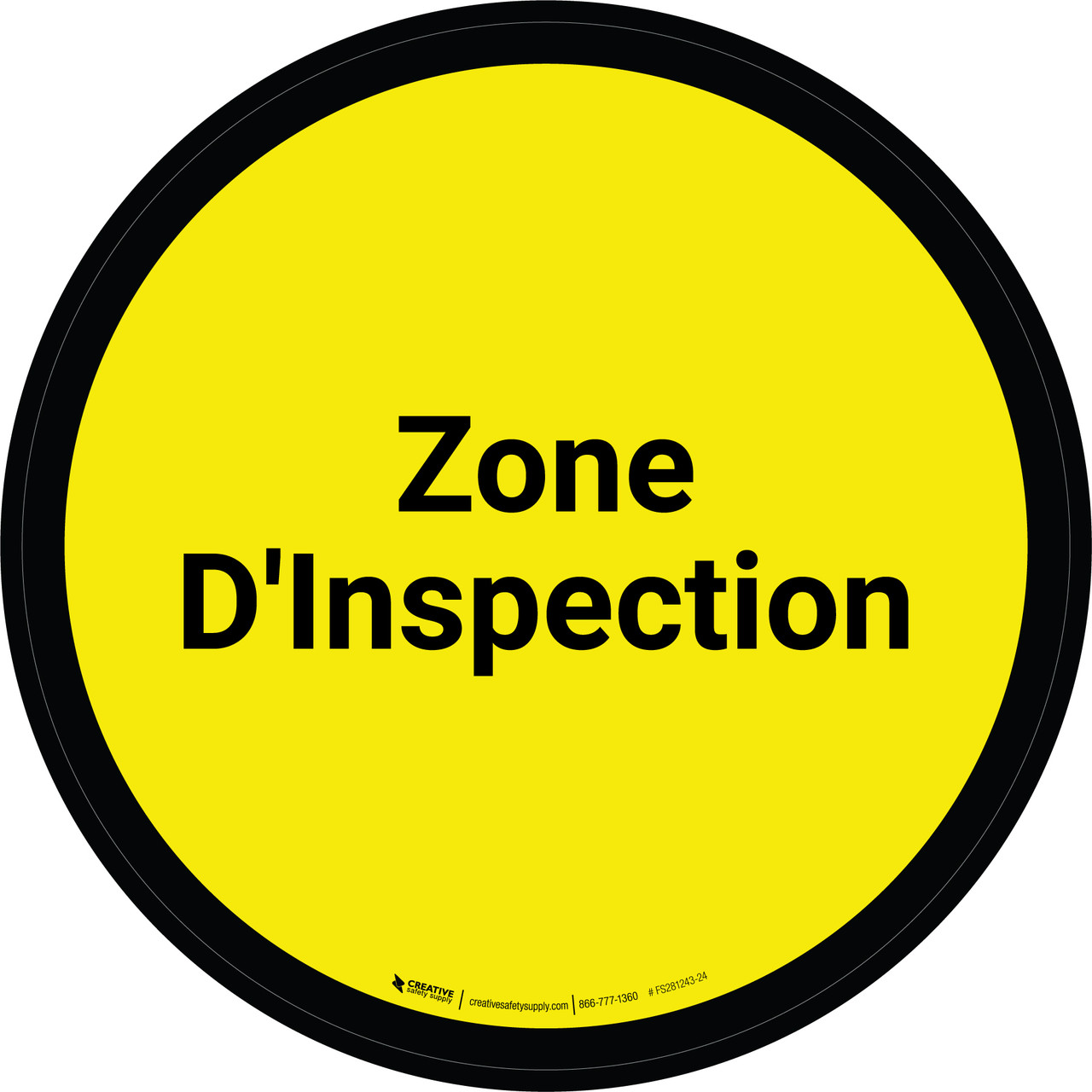 Zone d'Inspection De-Chaussée Signe | Creative Safety Supply